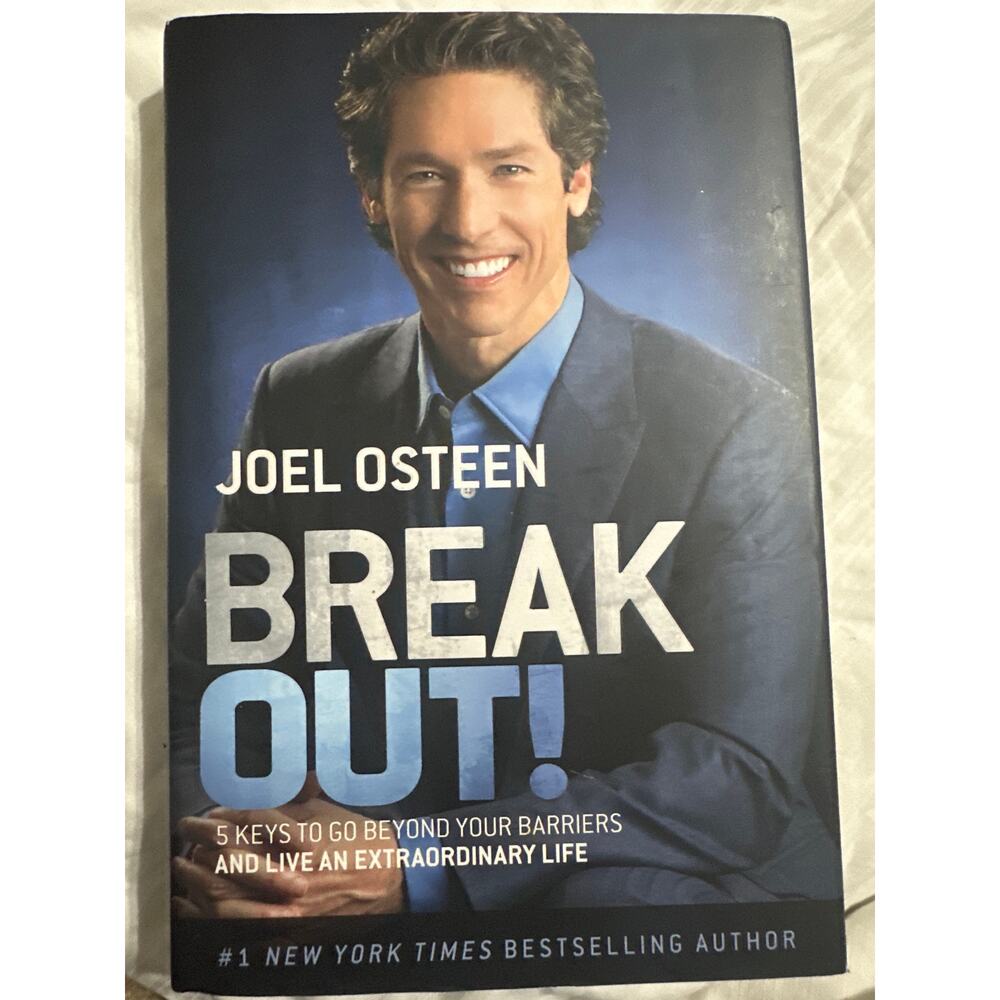 Break Out-Joel Osteen 5 keys to go beyond your barriers 244 page Hard back book
